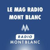 Podcast Le Mag Radio Mont Blanc