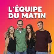 Podcast Le récap de l'Equipe du matin