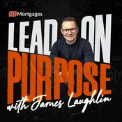 Podcast Lead on Purpose with James Laughlin