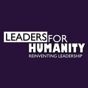 Podcast Leaders for Humanity