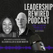 Podcast Leadership Rewired Podcast, Season 1 with Dean Martin
