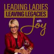 Podcast Leading Ladies Leaving Legacies