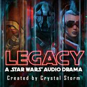 Podcast Legacy: A Star Wars Audio Drama