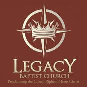 Podcast Legacy Baptist Church