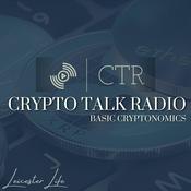 Podcast Crypto Talk Radio: Basic Cryptonomics