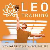 Podcast LEO Training: Strength & Conditioning | Endurance | Health | Performance | Injury Prevention | Joe DeLeo