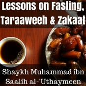 Podcast Lessons on Fasting, Taraaweeh & Zakaat
