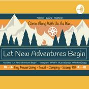 Podcast Let New Adventures Begin!