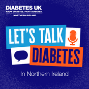 Podcast Let's Talk Diabetes - A podcast from Diabetes UK Northern Ireland