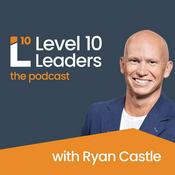 Podcast Level 10 Leaders