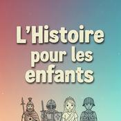Podcast L'histoire de France et du monde pour les enfants 6-14 ans