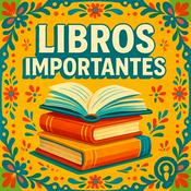 Podcast Libros Importantes