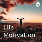 Podcast Life Motivation