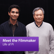 Podcast Life of Pi: Meet the Filmmakers