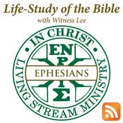 Podcast Life-Study of Ephesians with Witness Lee