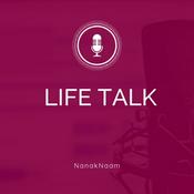 Podcast Life Talk - Nanak Naam