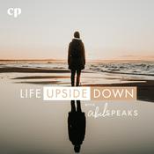 Podcast Life Upside Down with Abel Speaks