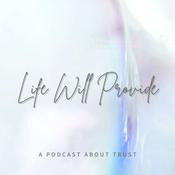 Podcast Life Will Provide