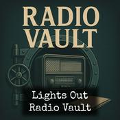 Podcast Lights Out - Radio Vault