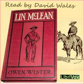 Podcast Lin McLean by Owen Wister (1860 - 1938)