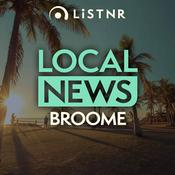 Podcast LiSTNR Broome Local News