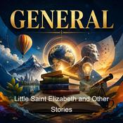 Podcast Little Saint Elizabeth and Other Stories