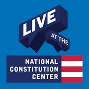 Podcast Live at the National Constitution Center