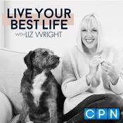 Podcast Live Your Best Life with Liz Wright