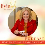 Podcast Livin Lively with Laine