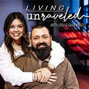 Podcast Living Unraveled Podcast