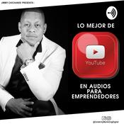Podcast Lo Mejor De YouTube en Audio