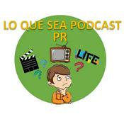 Podcast Lo que sea podcast PR