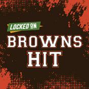 Podcast Locked On Browns Hit - Quick Takes on the Cleveland Browns