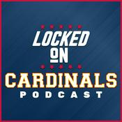 Podcast Locked On Cardinals - Daily Podcast On The St. Louis Cardinals