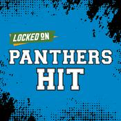Podcast Locked On Panthers Hit - Quick Takes on the Carolina Panthers