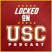 Podcast Locked On USC - Daily Podcast on USC Trojans Football & Basketball