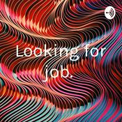 Podcast Looking for job.