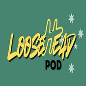 Podcast Loosehead Pod