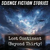 Podcast Lost Continent (Beyond Thirty)