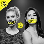 Podcast Loud & Complicit