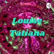 Podcast Louise Tatiana