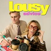 Podcast Lousy Advice