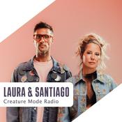 Podcast Laura & Santiago presents Creature Mode Radio