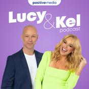 Podcast Lucy & Kel Podcast