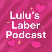 Podcast Lulu’s Laber Podcast