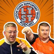 Podcast Luton Town Supporters’ Trust Podcast