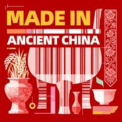 Podcast Made in Ancient China