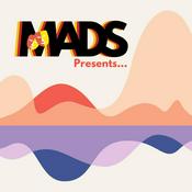 Podcast MADS presents...