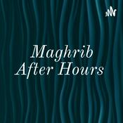 Podcast Maghrib After Hours
