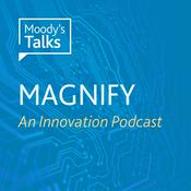 Podcast Moody's Talks - Magnify
